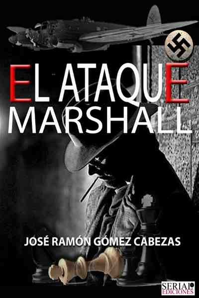 el-ataque-marshall-jose-ramon-gomez-cabezas