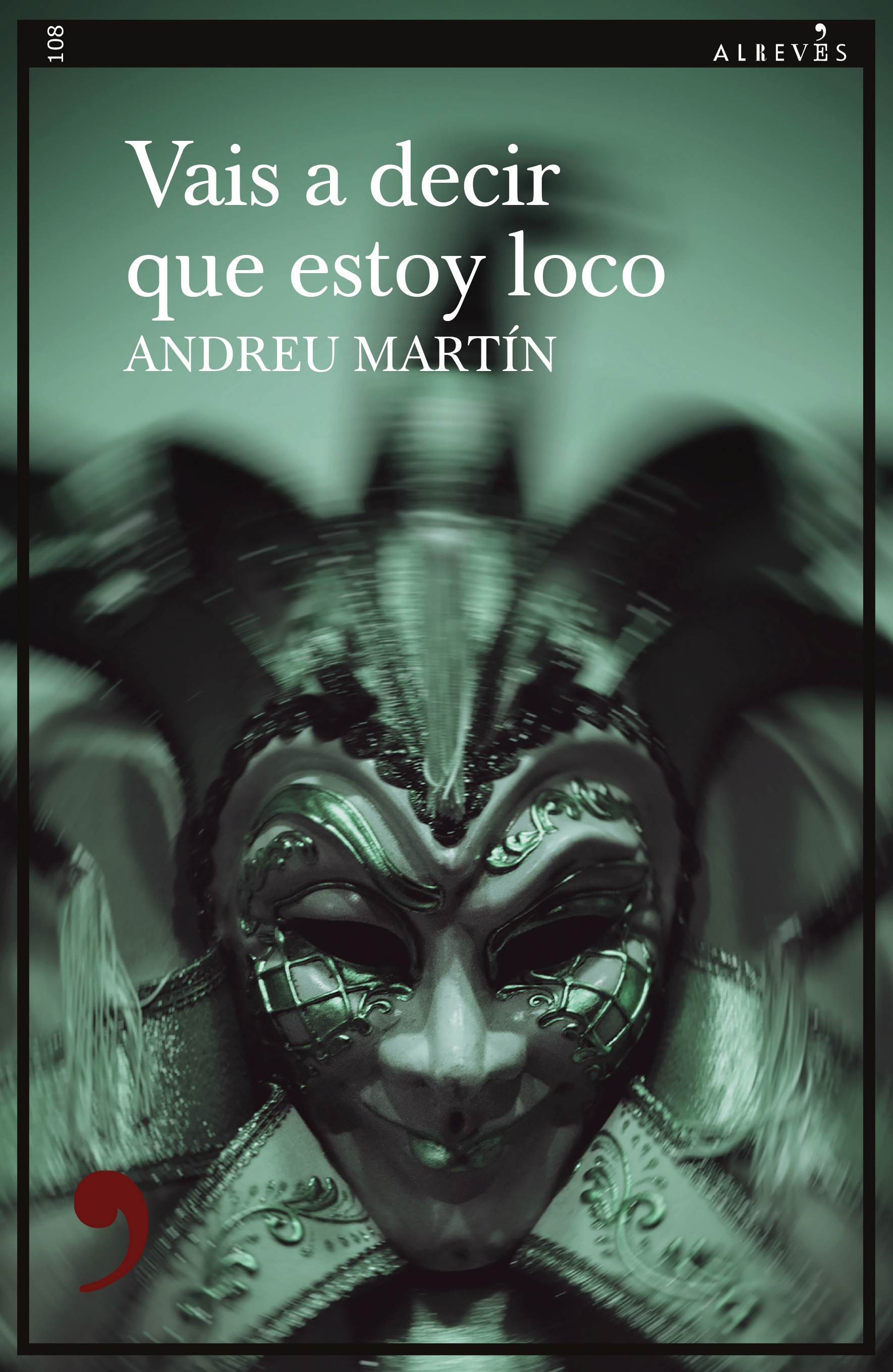 vais-a-decir-que-estoy-loco-andreu-martin